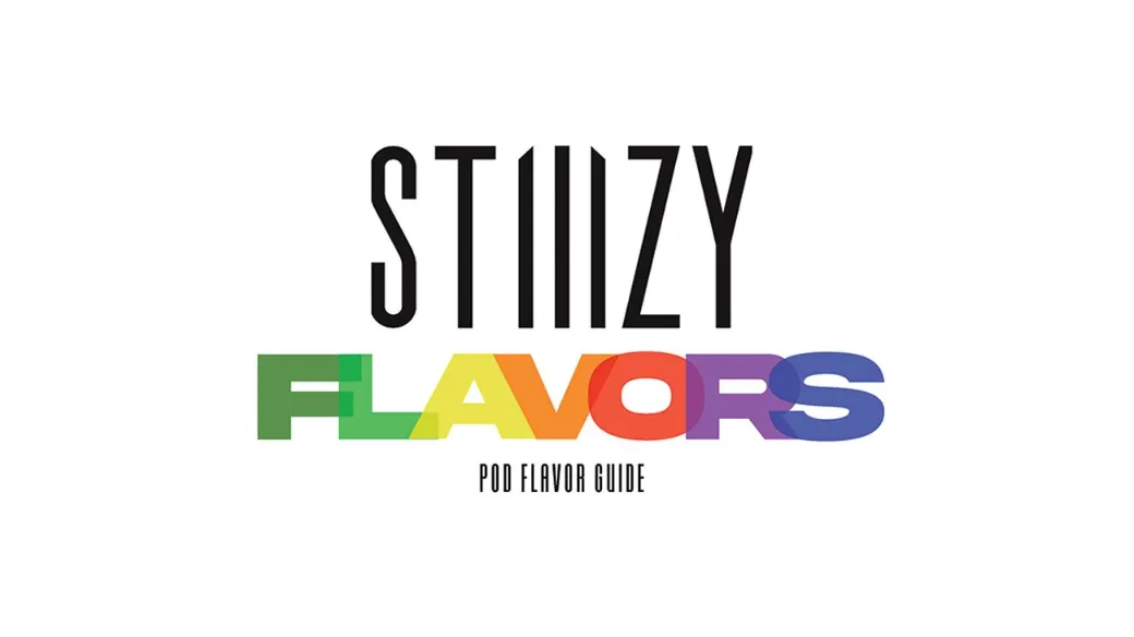 STIIIZY PODS FLAVOR GUIDE Hikei Dispensary San Diego and La Mesa, CA